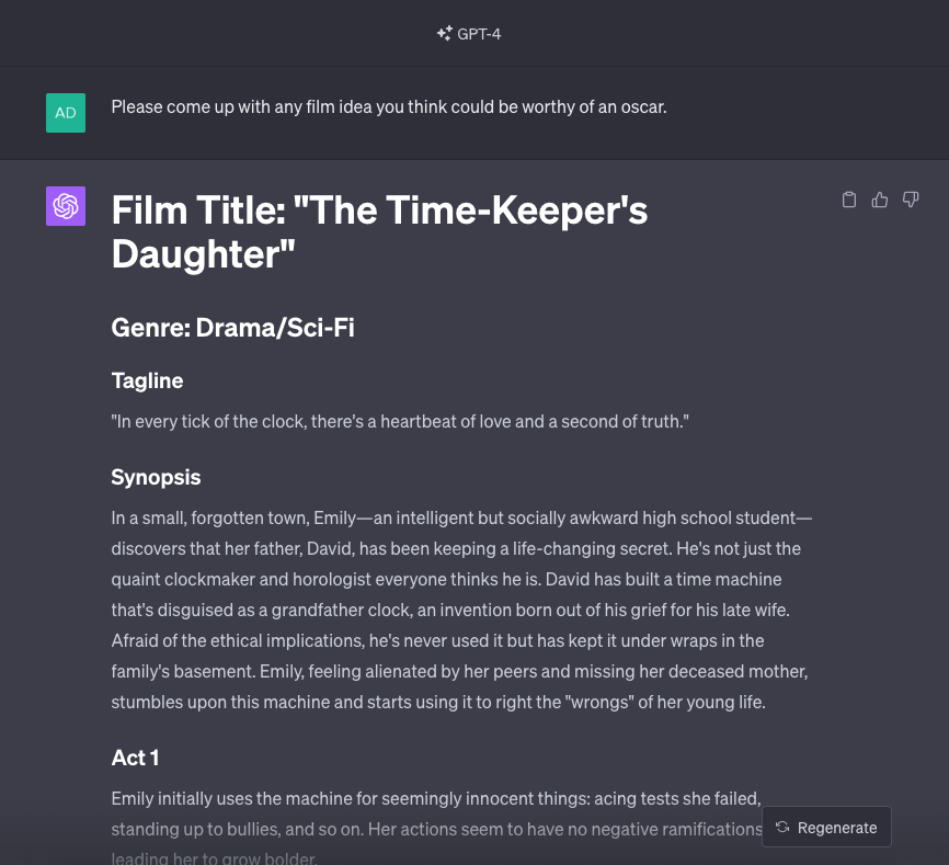 A GPT-4 conversation. The prompt asks for a film idea worthy of an Oscar, and the reply returns a full treatment for a drama sci-fi called The Time-Keeper's Daughter, with a tagline, a synopsis about a clockmaker's hidden time machine, and a first act.